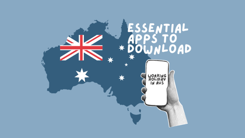 Preparing for Your Australian Working Holiday: Essential Apps to Download
